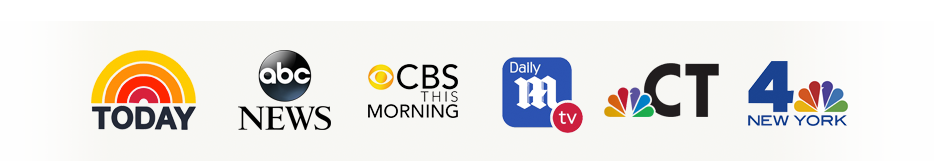 As seen on TODAY, ABC News, CBS This Morning, Daily Mail TV, NBC Connecticut, and NBC 4 New York